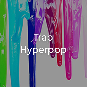 trap hyperpop music sample